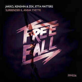 Surrender (feat. Anna Yvette) - Single by Jakko, KENSHIN, Zex & Etta Matters album reviews, ratings, credits