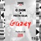 Gazey (feat. Mista Silva) - C. Don lyrics