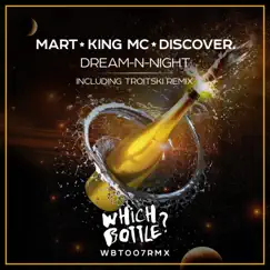 Dream-N-Night - EP by Mart, King MC & DiscoVer. album reviews, ratings, credits