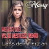 Lass dein Herz an (Megastylez vs. DJ Restlezz Remix Edit) - Single