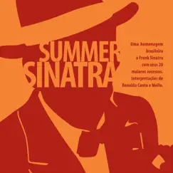 Summer Sinatra by Ronaldo do Canto e Mello album reviews, ratings, credits