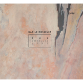 3X3 Voyelles (Live) - Basile Rosselet