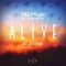 Alive (feat. Abe Stewart) - TELYKast & Szarends lyrics