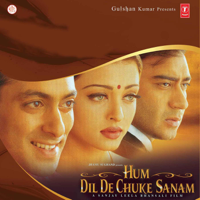 Ismail Darbar - Hum Dil De Chuke Sanam (Original Motion Picture Soundtrack) artwork