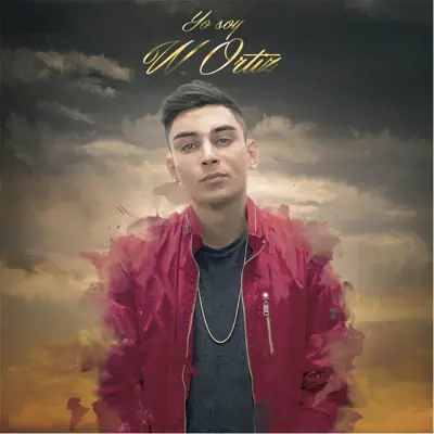 Yo Soy - EP - W Ortiz