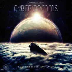 Cyber Dreams - Single by Borislav Slavov album reviews, ratings, credits