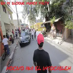 En Mi Bloque Nunca Falta - Single - Nocivo En Mi Bloque Nunca Falta - Single - Nocivo