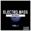 Electro Bass Attack, Vol.1