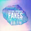 Stream & download Fakes (feat. K.B. Starr) - Single