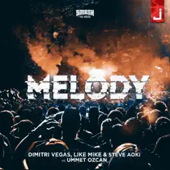 Melody (feat. Ummet Ozcan) - Single - Steve Aoki