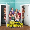 C'est quoi cette famille ?! (Bande originale du film)