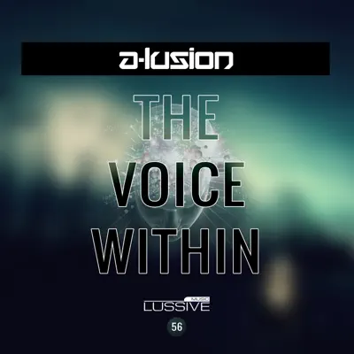 The Voice Within - Single - A-Lusion