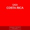Costa Rica - Gaga lyrics