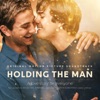 Holding the Man (Original Motion Picture Soundtrack)