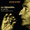 La Squadra - Quande, quande, quande