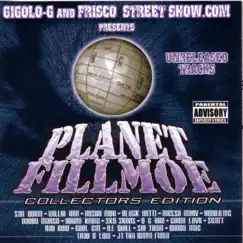 Planet Fillmoe by Bushy Moe, Hugh e MC, JT the Bigga Figga, Messy Marv, San Quinn, Various Artists & Wille Hen album reviews, ratings, credits