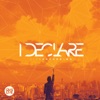 I Declare (Live Recording), 2015