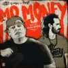 Mo Money (feat. PipoTi) - Single album lyrics, reviews, download