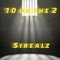10 On The 2 - Sirealz lyrics