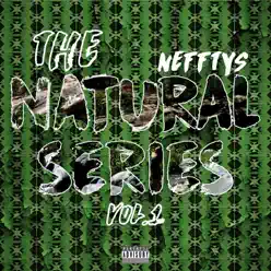 The Natural Series, Vol. 1 - Nefftys The Natural Series, Vol. 1 - Nefftys