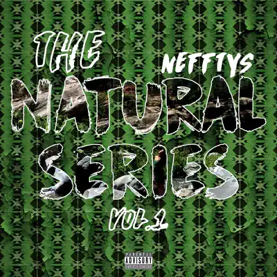 The Natural Series, Vol. 1 - Nefftys The Natural Series, Vol. 1 - Nefftys