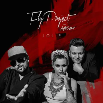 Jolie (feat. Misha) [Radio Edit] - Single - Fly Project