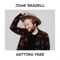 Getting Free - John Brazell lyrics