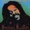 Brown Sugar album lyrics, reviews, download