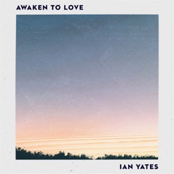 AWAKEN TO LOVE cover art