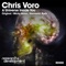 A Universe Inside You (Harmonic Rush Remix) - Chris Voro lyrics