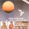 Vem Louvar, 1986