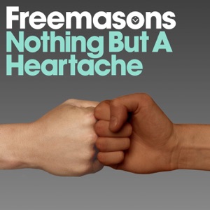 Freemasons - Nothing But a Heartache (Radio Edit) - Line Dance Musique