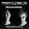 Wenn ich ankomm (Remixes) - EP