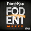 Philthy Rich Presents FOD ENT (Mixed by DJ Racks)