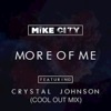 More of Me (feat. Crystal Johnson) [Cool Out Mix] - Single