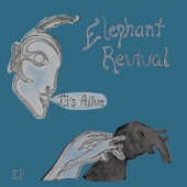Elephant Revival - What's That?