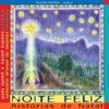 Noite Feliz: Histórias de Natal