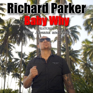 Richard Parker - Baby Why - 排舞 编舞者