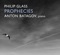 Koyaanisqatsi : Prophecies - Anton Batagov lyrics