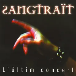 L'Últim Concert (En Directe) - Sangtraït