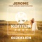 Glücklich (feat. David Oesterling) [Edit] - Jerome lyrics