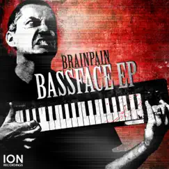 Bassface - EP by Brainpain album reviews, ratings, credits