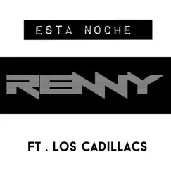 Esta Noche (feat. Los Cadillac's) Song Lyrics