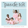 Pas De Tot (Piano Music for Pre Ballet) artwork