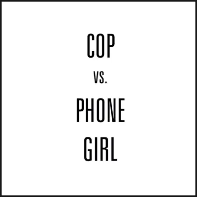 Cop vs. Phone Girl - Single - Third Eye Blind