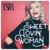 Sweet Lovin' Woman - Single album lyrics, reviews, download