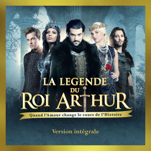 La légende du Roi Arthur