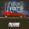 I'm Gone (feat. Trae tha Truth) - Single album lyrics, reviews, download