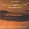 Stream & download Jens Isern: Kammermusikalische Impressionen