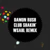 Stream & download Club Shakin' (Wsahl Remix) - Single